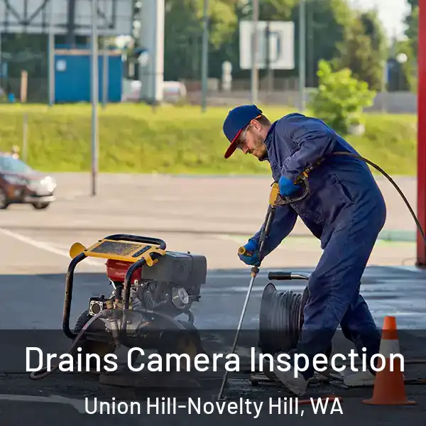  Drains Camera Inspection Union Hill-Novelty Hill, WA