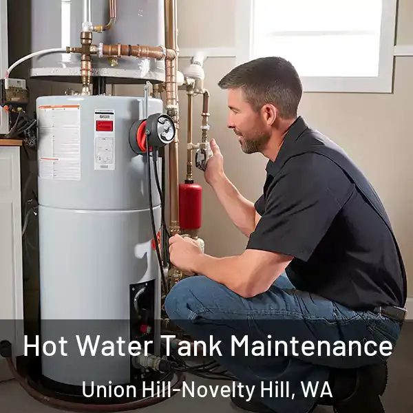  Hot Water Tank Maintenance Union Hill-Novelty Hill, WA