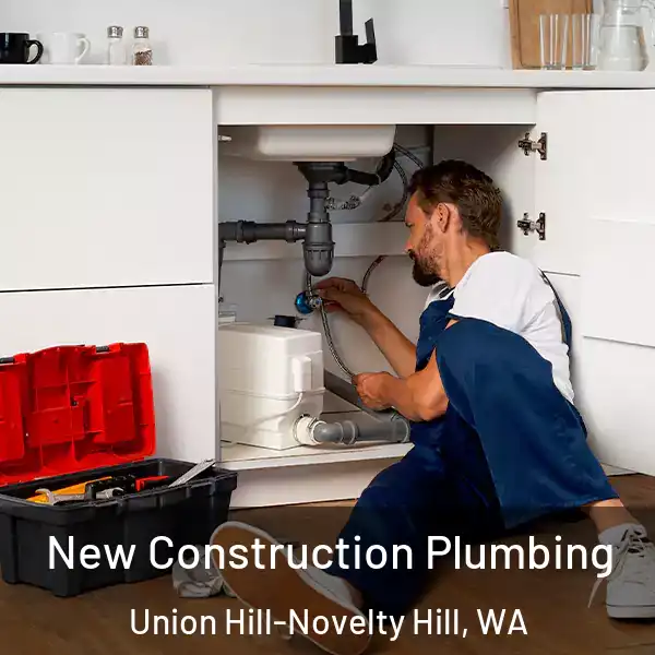  New Construction Plumbing Union Hill-Novelty Hill, WA