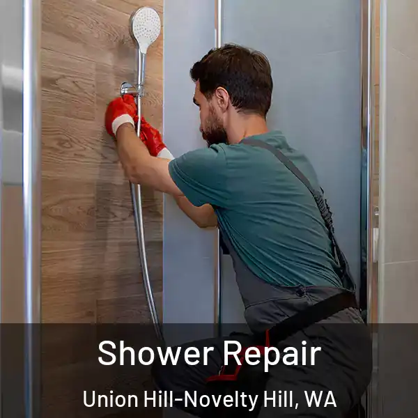  Shower Repair Union Hill-Novelty Hill, WA