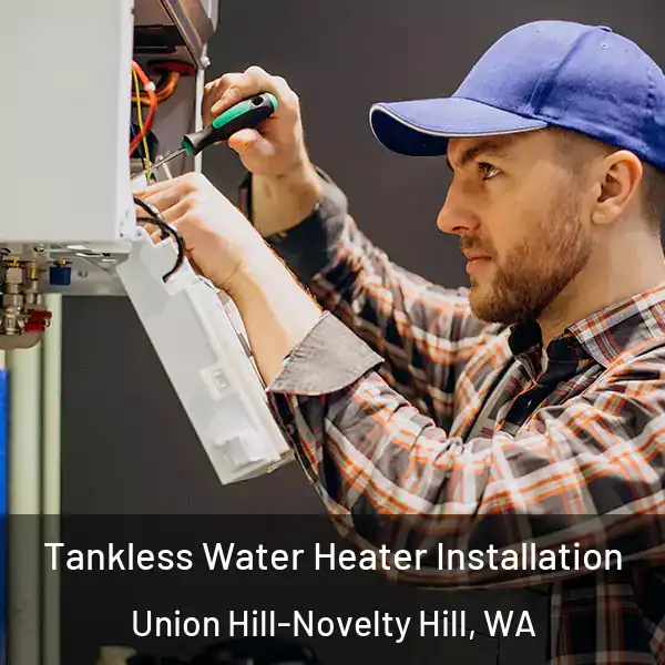  Tankless Water Heater Installation Union Hill-Novelty Hill, WA